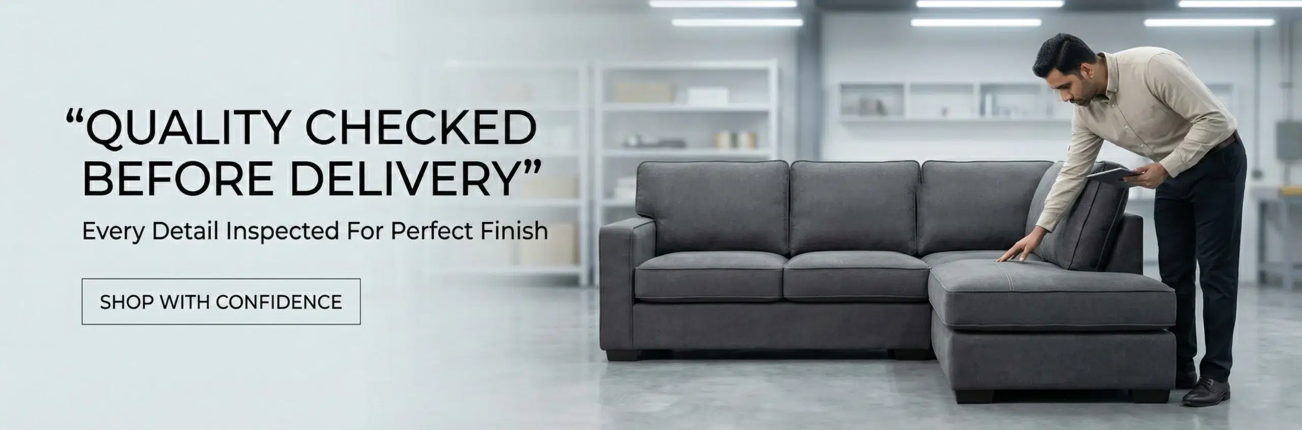 Quality control inspection custom sectional sofa Dubai final check craftsmanship standards verification