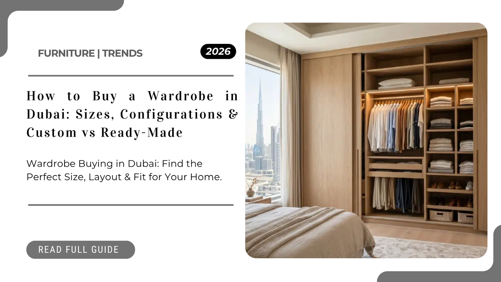 Custom built-in wardrobe in a modern Dubai apartment bedroom floor-to-ceiling storage with sliding doors and interior shelving