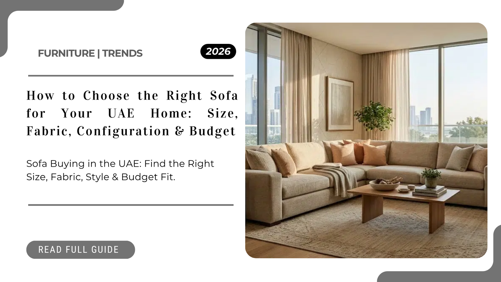 Sofa buying guide UAE . Custom sectional sofa in a modern Dubai living room