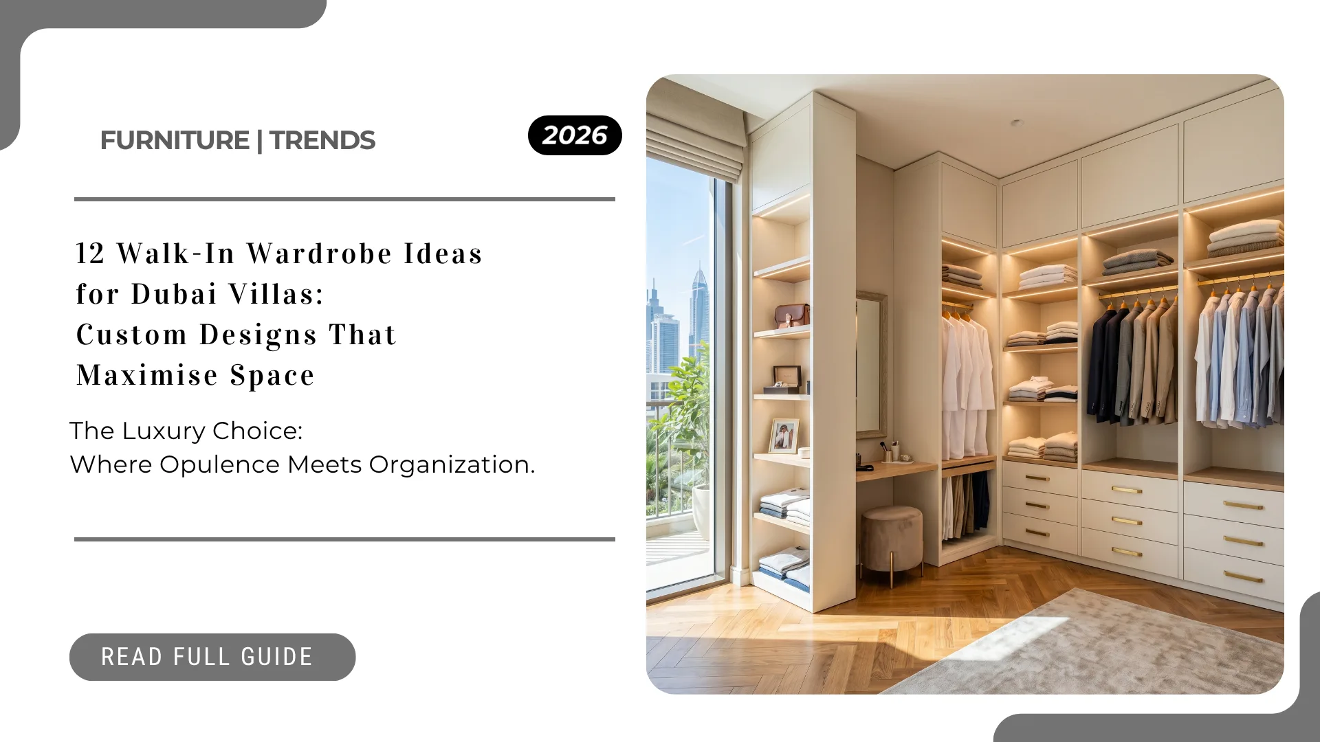 12 Walk-In Wardrobe Ideas for Dubai Villas