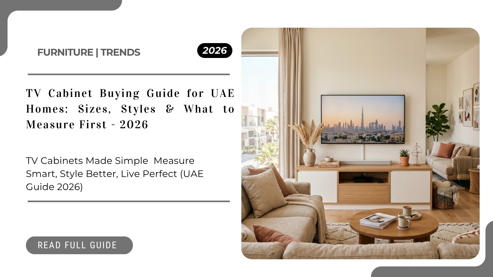 TV cabinet in a UAE living room showing size proportion and styling in a Dubai apartment