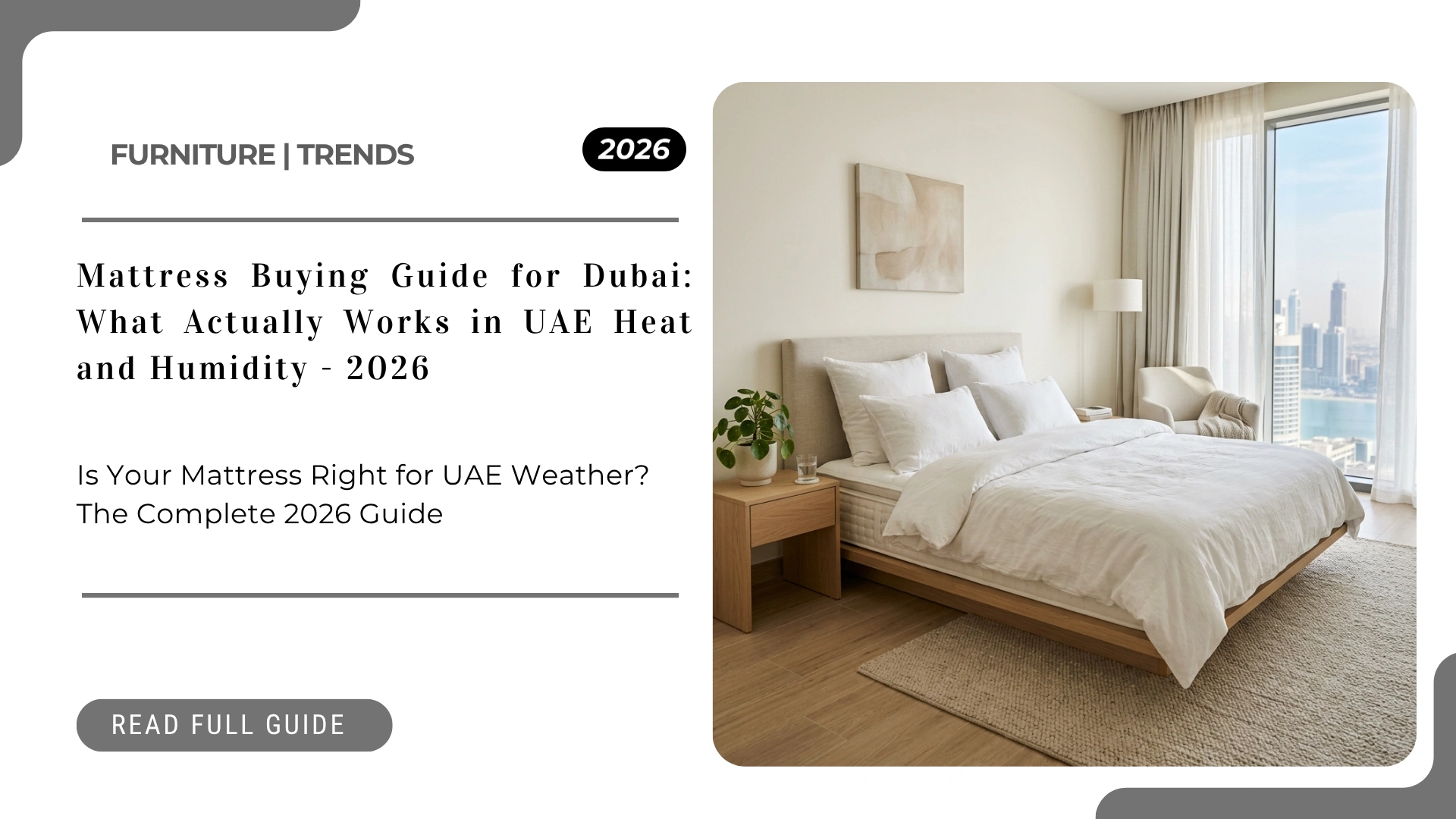Mattress buying guide Dubai comfortable bedroom with quality mattress in UAE apartment